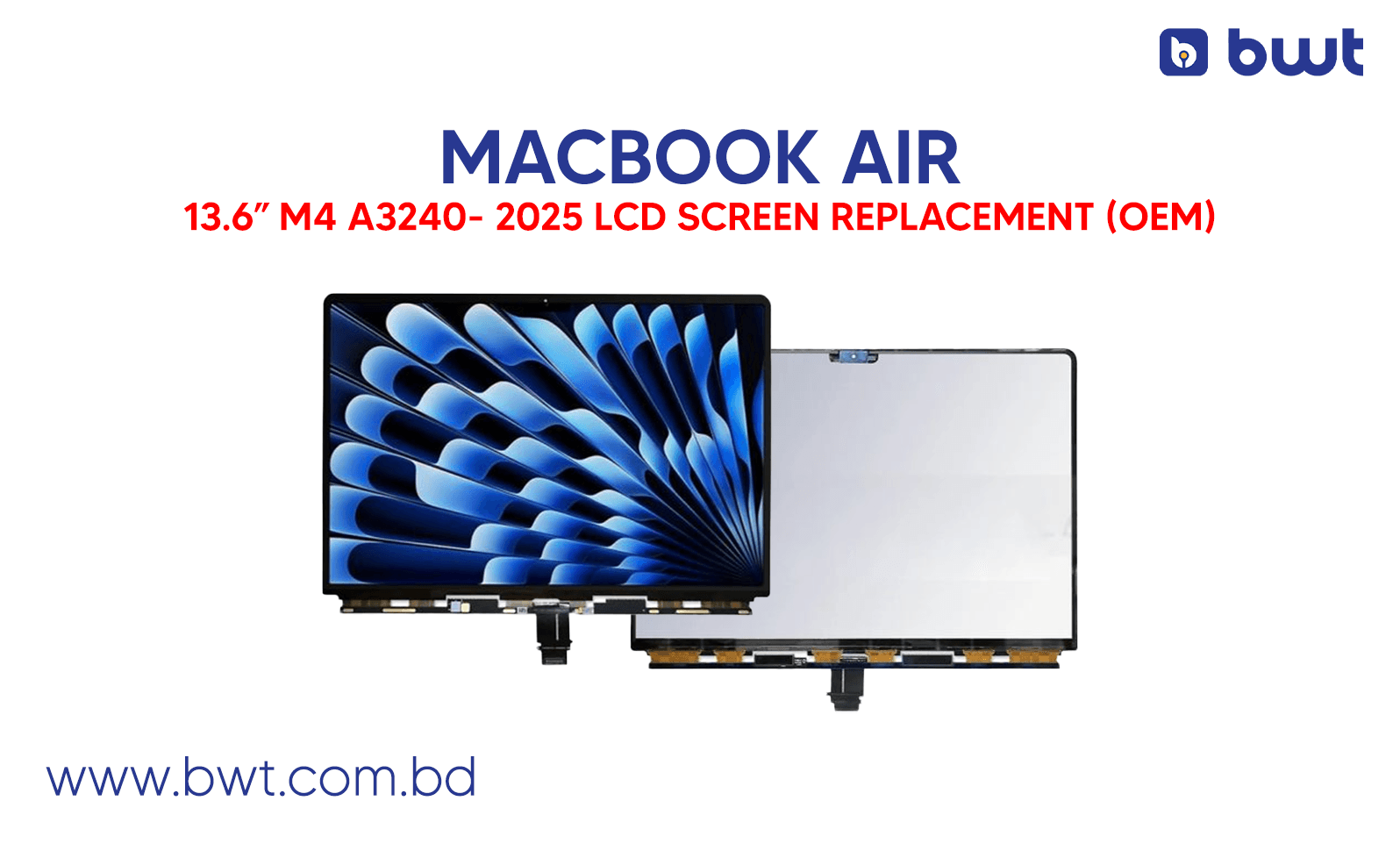 MACBOOK AIR 13.6″ M4 A3240- 2025 LCD SCREEN REPLACEMENT (OEM)